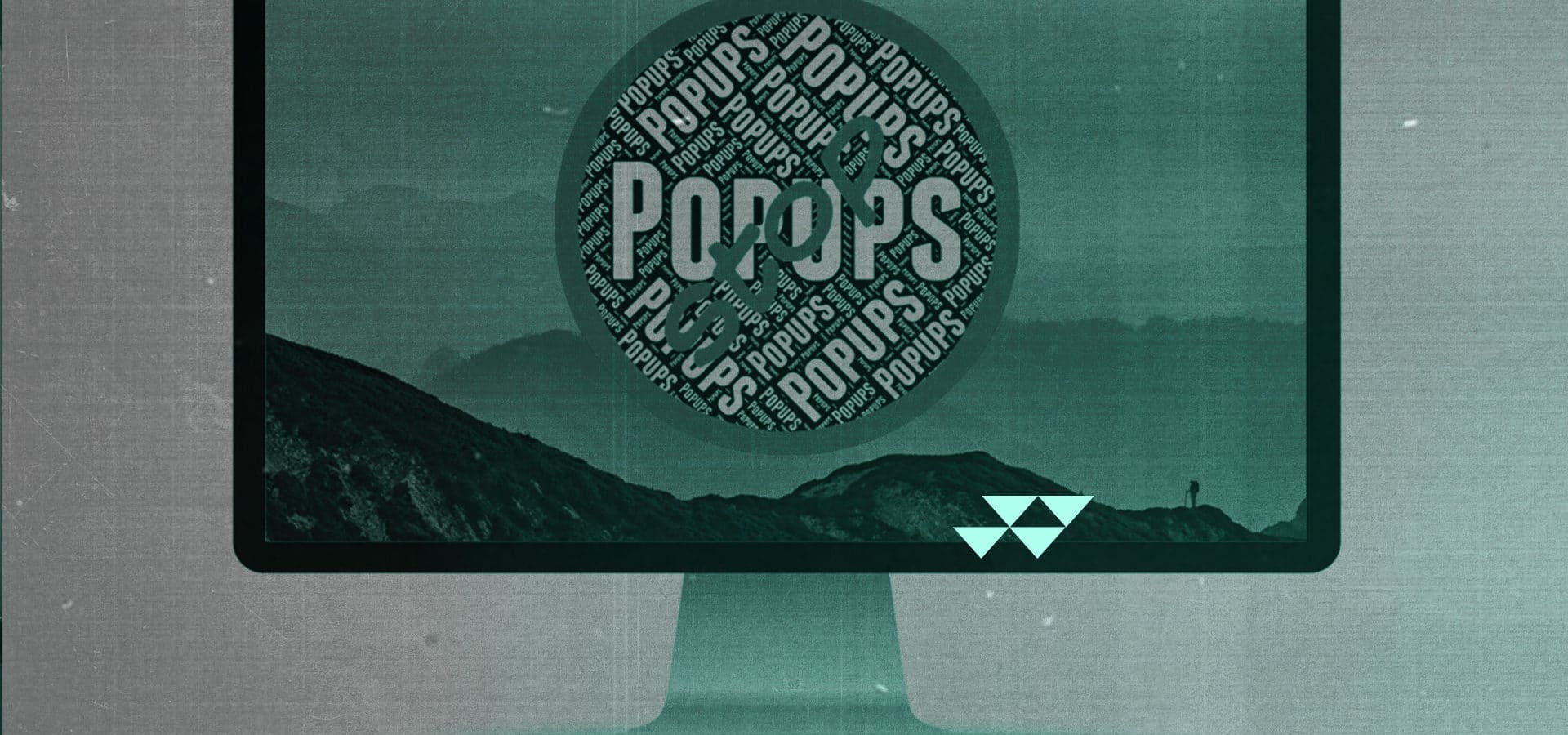 Intrusive Pop Ups